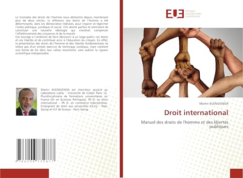 Droit international: Manuel des droits de l'homme et des libertés publiques Droit international: Manuel des droits de l'homme et des libertés publiques von Éditions universitaires européennes
