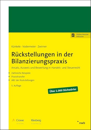 Rückstellungen in der Bilanzierungspraxis: Ansatz, Ausweis und Bewertung in Handels- und Steuerrecht von NWB Verlag