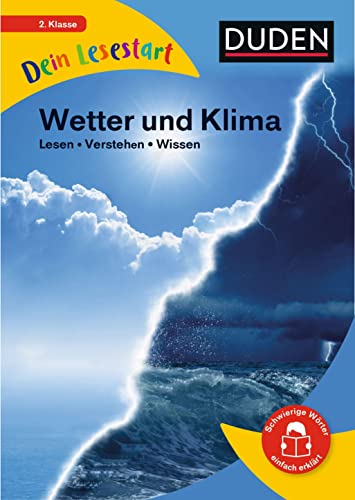 Dein Lesestart - Wetter und Klima: Lesen - Verstehen - Wissen (Band 11) Für Kinder ab 7 Jahren (Dein Lesestart – ab Klasse 2) von Duden
