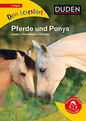 Dein Lesestart - Pferde und Ponys: Lesen - Verstehen - Wissen (Band 1) Für Kinder ab 7 Jahren (Dein Lesestart – ab Klasse 2) von Bibliographisches Institut, Berlin / Duden