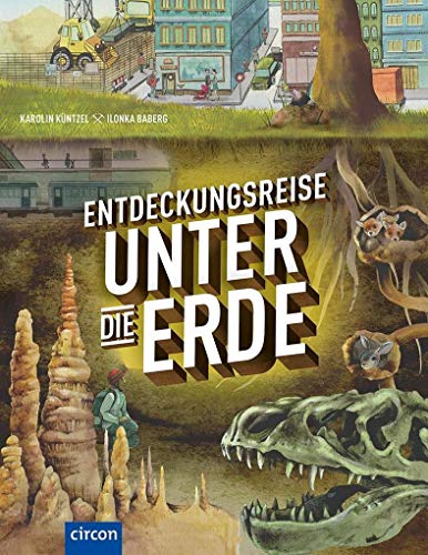 Entdeckungsreise unter die Erde: Was verbirgt sich unter deinen Füßen? Entdeckungsreise unter die Erde: Was verbirgt sich unter deinen Füßen?