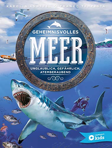 Geheimnisvolles Meer: Unglaublich, gefährlich, atemberaubend Geheimnisvolles Meer: Unglaublich, gefährlich, atemberaubend
