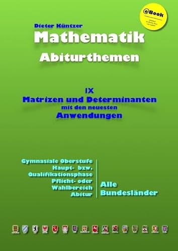 Kursthemen / Matrizen und Determinanten: Abiturthemen