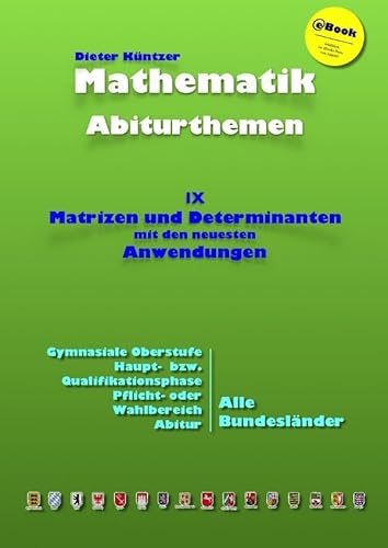 Kursthemen / Matrizen und Determinanten: Abiturthemen
