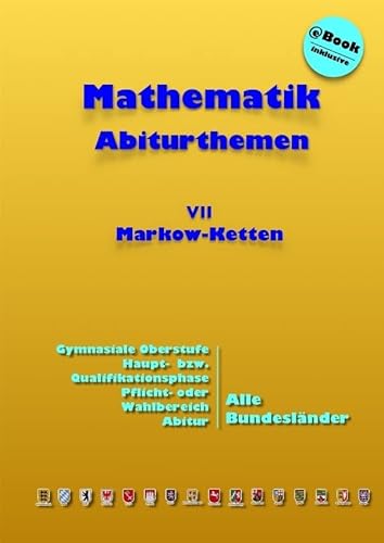 Markow-Ketten: Abiturthemen (Kursthemen) von epubli