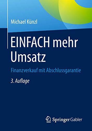 EINFACH mehr Umsatz: Finanzverkauf mit Abschlussgarantie
