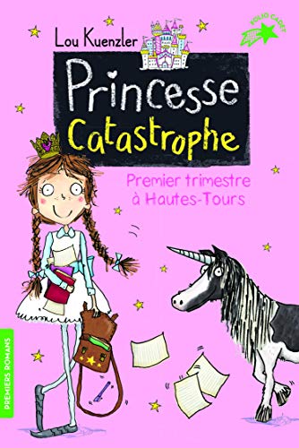 Princesse Catastrophe, 1: Premier trimestre à Hautes-Tours