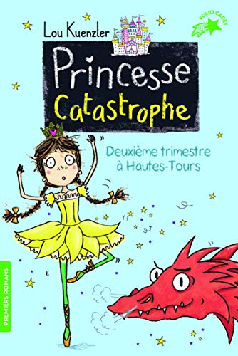 Princesse Catastrophe, 2: Deuxième trimestre à Hautes-Tours