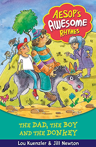 The Dad, The Boy And The Donkey: Book 8 (Aesop's Awesome Rhymes, Band 8)