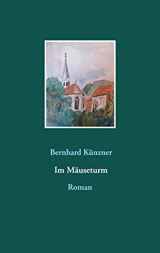 Im Mäuseturm von Books on Demand GmbH