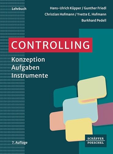 Controlling: Konzeption – Aufgaben – Instrumente von Schffer-Poeschel Verlag