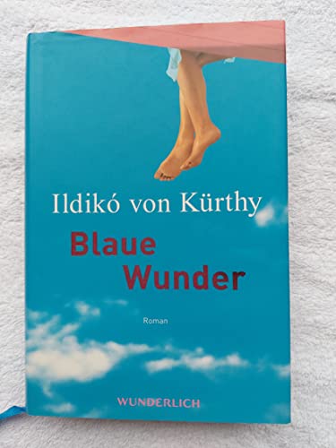 Blaue Wunder Blaue Wunder