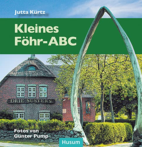 Kleines Föhr-ABC von Husum Druck- und Verlagsgesellschaft,