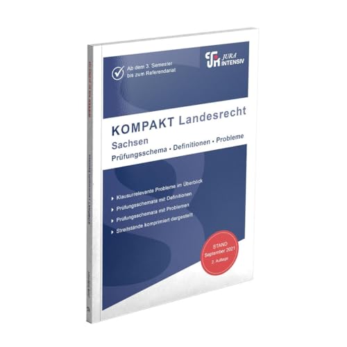 KOMPAKT Landesrecht - Sachsen: Auf knapp 100 Seiten: Probleme und Definitionen im Überblick (KOMPAKT: Grundsätzlich jeder Problembereich auf 2 Seiten dargestellt)