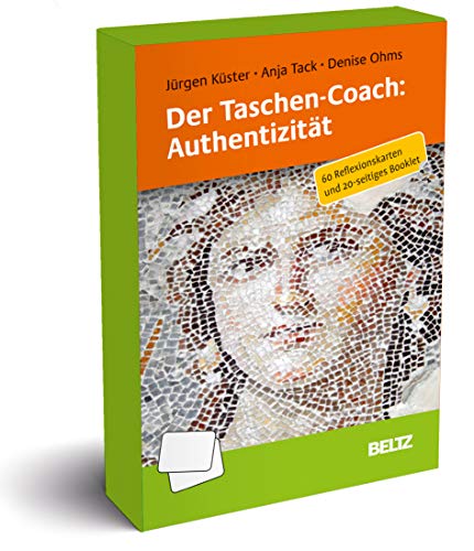 Der Taschen-Coach: Authentizität: 60 Reflexionskarten und 24-seitiges Booklet. Mit Illustrationen von Denise Ohms (Coachingkarten)