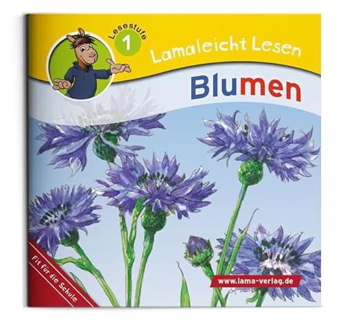 Lamaleicht Lesen Blumen (Lamaleicht Lesen: Lesestufe 1)