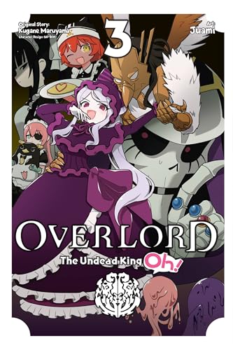 Overlord: The Undead King Oh!, Vol. 3 (OVERLORD UNDEAD KING OH GN) von Yen Press