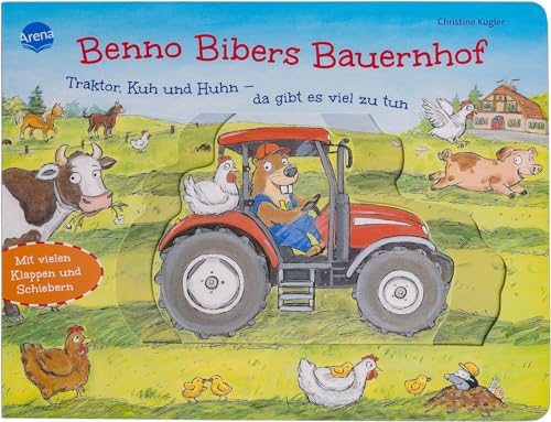 Benno Bibers Bauernhof. Traktor, Kuh und Huhn – da gibt es viel zu tun: Pappbilderbuch mit Klappen und Schiebern ab 2 Jahren von Arena Verlag
