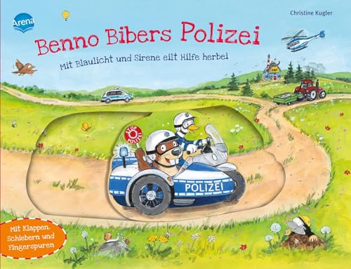 Benno Bibers Polizei. Mit Blaulicht und Sirene eilt Hilfe herbei: Pappbilderbuch mit Klappen, Schiebern und Fingerspuren ab 2 Jahren von Arena