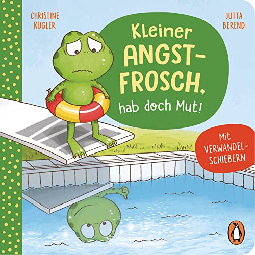 Kleiner Angstfrosch, hab doch Mut!: Pappbilderbuch mit Verwandelschiebern für Kinder ab 2 Jahren (Die Kleine-Gefühlstiere-Reihe, Band 1) Kleiner Angstfrosch, hab doch Mut!: Pappbilderbuch mit Verwandelschiebern für Kinder ab 2 Jahren (Die Kleine-Gefühlstiere-Reihe, Band 1)