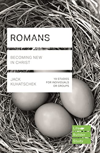 ROMANS: Becoming New in Christ (Lifebuilder Bible Study Guides, 162) von IVP