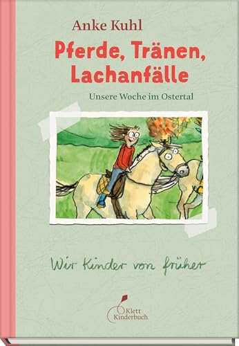 Pferde, Tränen, Lachanfälle | Unsere Woche im Ostertal: Ein heiteres Reiterferien-Abenteuer als Comic! (Wir Kinder von früher) Pferde, Tränen, Lachanfälle | Unsere Woche im Ostertal: Ein heiteres Reiterferien-Abenteuer als Comic! (Wir Kinder von früher)