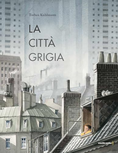 La città grigia von Orecchio Acerbo