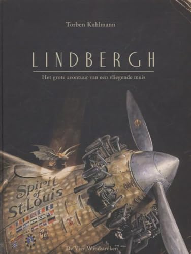Lindbergh: het grote avontuur van een vliegende muis (Een Vier Windstreken prentenboek) von De Vier Windstreken