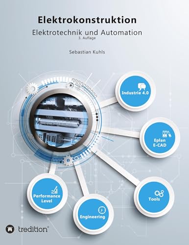 Elektrokonstruktion: Elektrotechnik und Automation von tredition