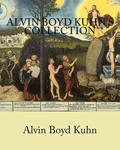 Alvin Boyd Kuhn’s Collection