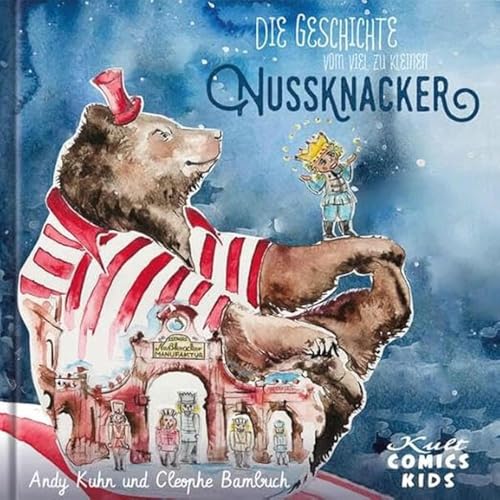 Die Geschichte vom viel zu kleinen Nussknacker von Kult Comics