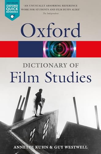 A Dictionary of Film Studies (Oxford Quick Reference) von Oxford University Press