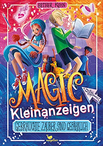 Magic Kleinanzeigen - Gebrauchte Zauber sind gefährlich von Magellan