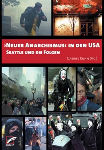 ›Neuer Anarchismus‹ in den USA: Seattle und die Folgen