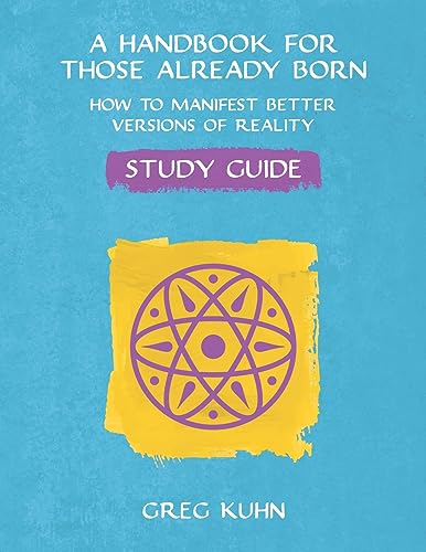 A Handbook for Those Already Born Study Guide