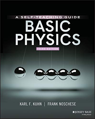 Basic Physics: A Self-Teaching Guide (Wiley Self-Teaching Guides) von JOSSEY-BASS