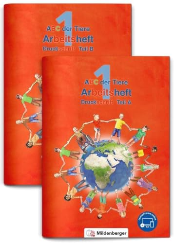 ABC der Tiere 1 – Arbeitsheft Druckschrift, Teil A und B: Teil A und B, je 80 S. von Mildenberger Verlag GmbH