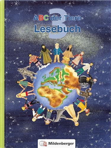 ABC der Tiere 3 · Lesebuch · Ausgabe Bayern: LehrplanPLUS ZN 131/15-GS. von Mildenberger Verlag GmbH