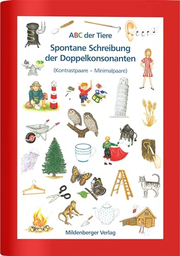 ABC der Tiere. Spontane Schreibung der Doppelkonsonanten. Arbeitsheft: zur Differenzierung von Kontrastpaaren ABC der Tiere. Spontane Schreibung der Doppelkonsonanten. Arbeitsheft: zur Differenzierung von Kontrastpaaren