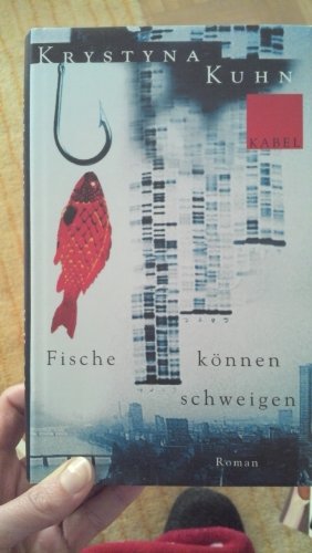 Fische können schweigen: Roman