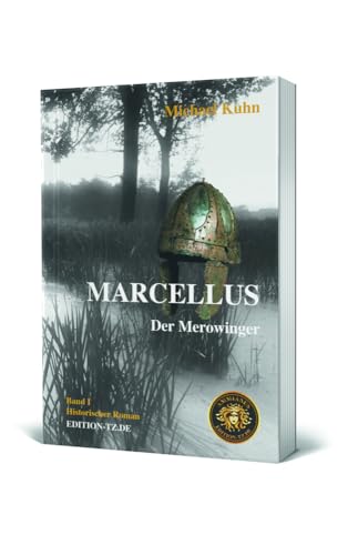 Marcellus Band I: Der Merowinger