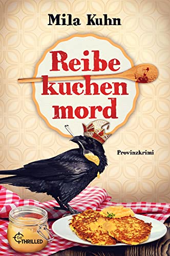 Reibekuchenmord: Provinzkrimi (Mombert ermittelt im Rheinland)
