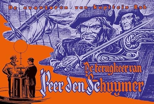 De terugkeer van Peer den Schuymer: De avonturen van Kapitein Rob (De avonturen van Kapitein Rob, 8) von Personalia