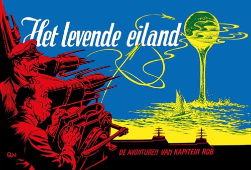 Het levende eiland: De avonturen van Kapitein Rob (De avonturen van Kapitein Rob, 12) von Uitgeverij Personalia