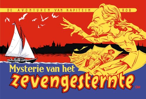 Mysterie van het Zevengesternte (De avonturen van Kapitein Rob, 10) von Uitgeverij Personalia