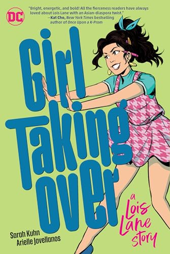 Girl Taking over: A Lois Lane Story von Dc Comics