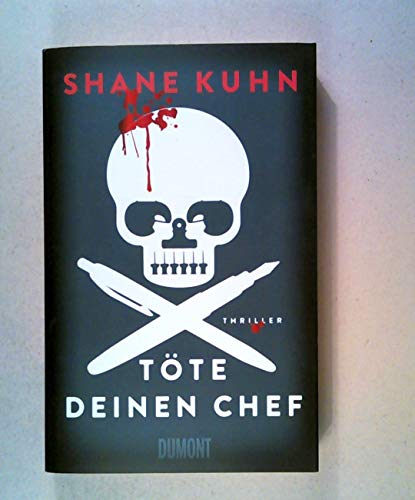 Töte deinen Chef: Thriller