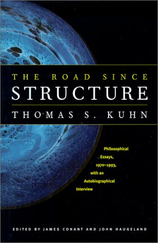 ROAD SINCE STRUCTURE: Philosophical Essays, 1970-1993, with an Autobiographical Interview