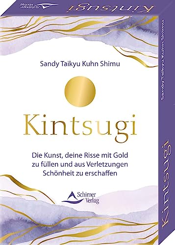 Kintsugi – Die Kunst, deine Risse mit Gold zu füllen und aus Verletzungen Schönheit zu erschaffen: Set mit Anleitung und 40 Karten von Schirner Verlag