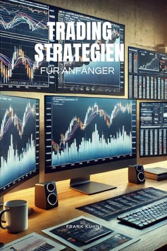 Trading Strategien: für Anfänger